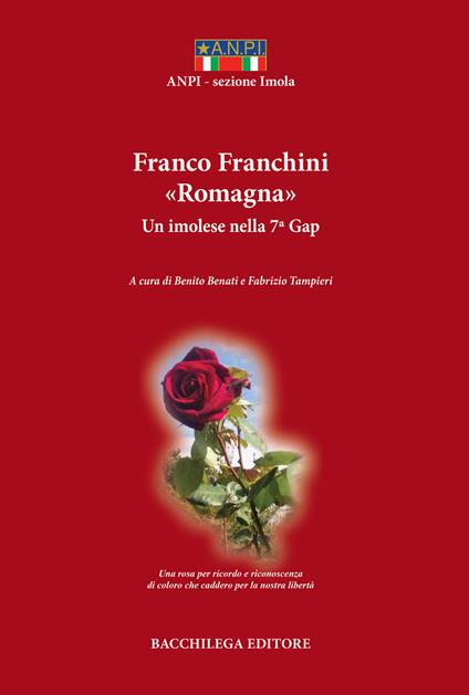 Franco Franchini «Romagna». Un imolese nella 7ª Gap - copertina