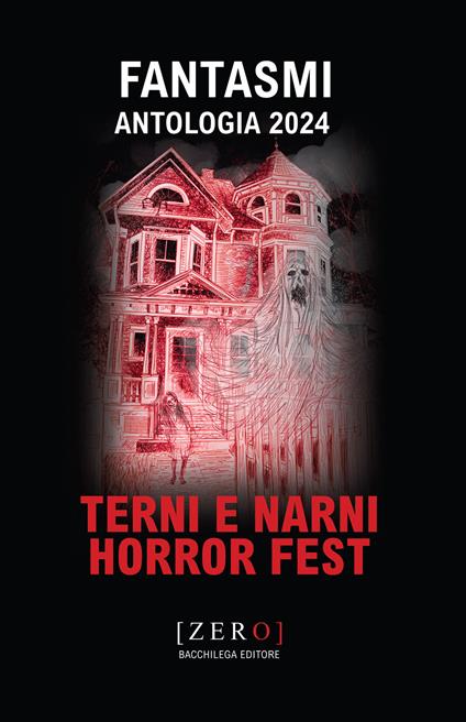 Fantasmi. Antologia 2024 Terni Narni Horror Fest - copertina