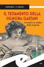 Il testamento della signora Gaetani. Corradi e le ombre della legione