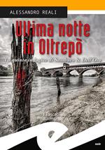 Ultima notte in Oltrepò. La quinta indagine di Sambuco & Dell'Oro