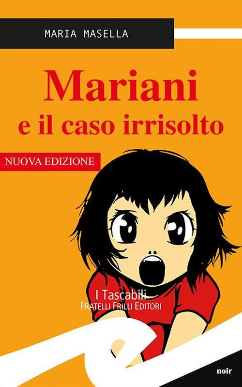 Mariani e il caso irrisolto - Maria Masella - copertina