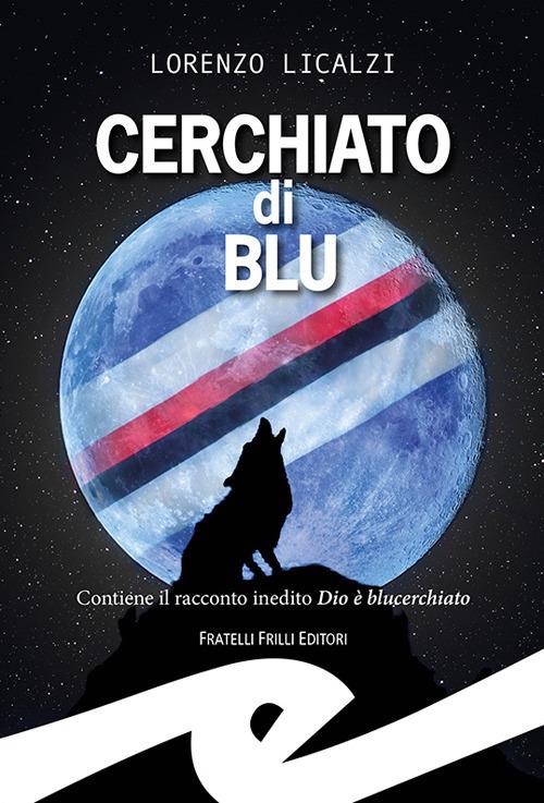 Cerchiato di blu - Lorenzo Licalzi - copertina