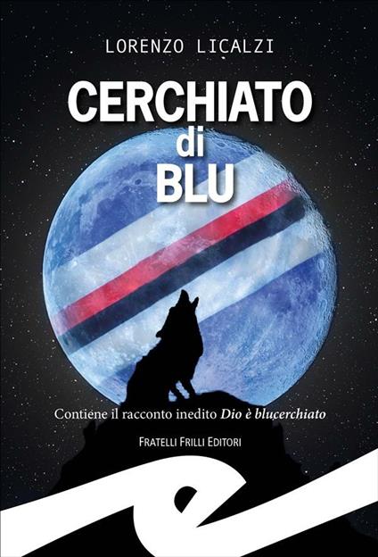 Cerchiato di blu - Lorenzo Licalzi - ebook