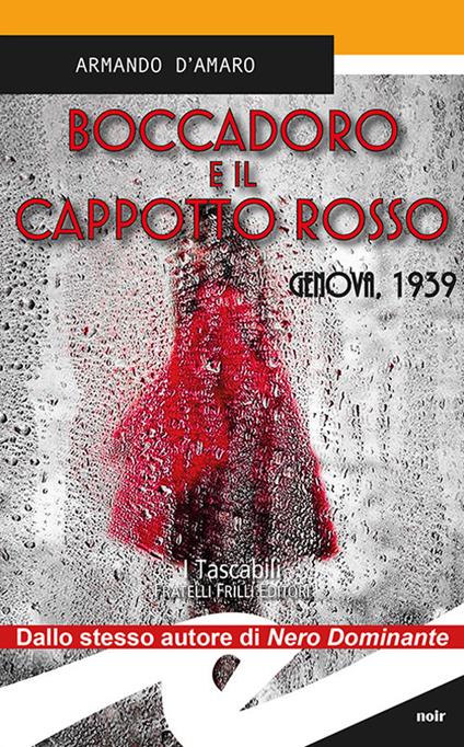 Boccadoro e il cappotto rosso. Genova,1939 - Armando D'Amaro - copertina
