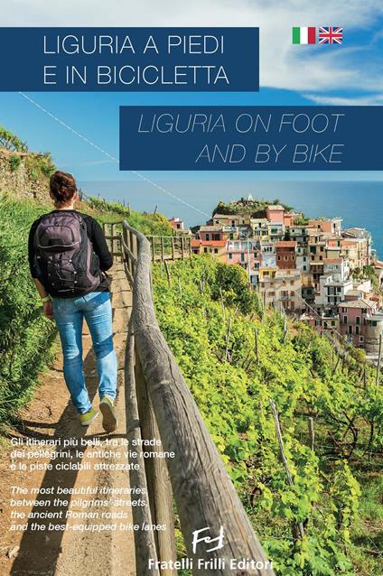 Liguria a piedi e in bicicletta-Liguria on foot and by bike - copertina