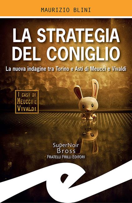 La strategia del coniglio - Maurizio Blini - ebook