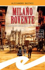 Milano rovente. L'estate feroce del commissario Ferrazza