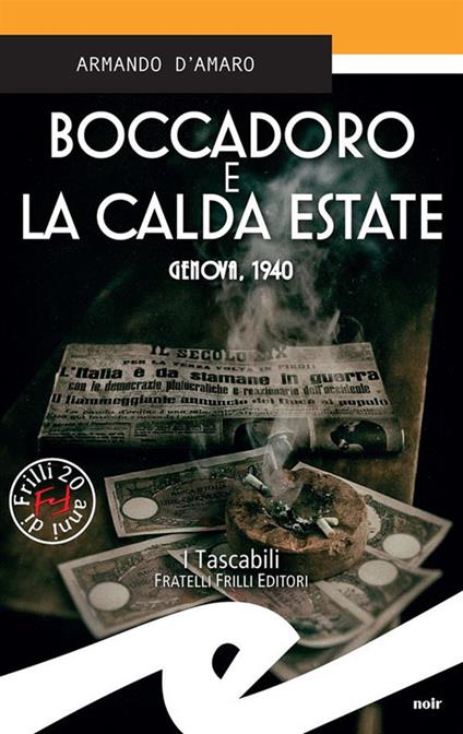 Boccadoro e la calda estate. Genova, 1940 - Armando D'Amaro - ebook