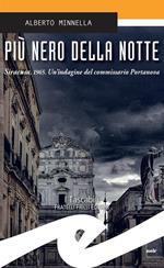 Più nero della notte. Sicarusa, 1965. Un'indagine del commissario Portanova