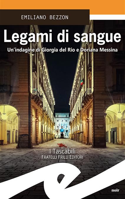 Legami di sangue. Un'indagine di Giorgia del Rio e Doriana Messina - Emiliano Bezzon - copertina