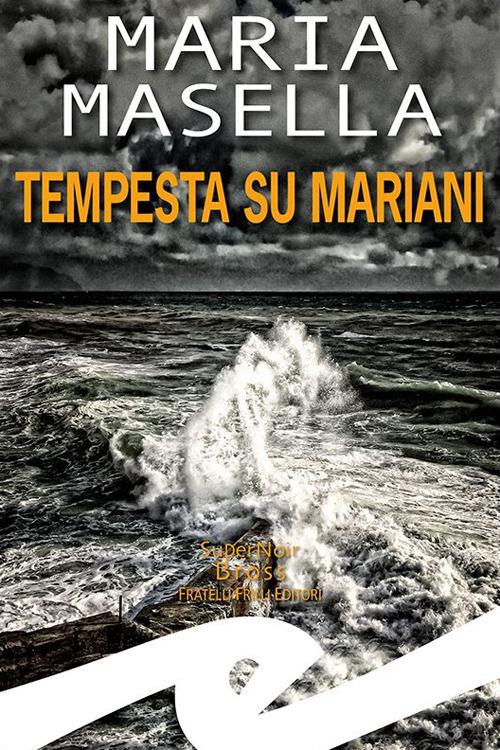 Tempesta su Mariani - Maria Masella - copertina