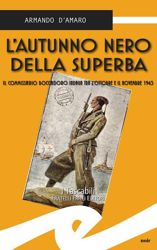 L'autunno nero della Superba. Il commissario Boccadoro indaga tra l'ottobre e il novembre 1943 - Armando D'Amaro - copertina