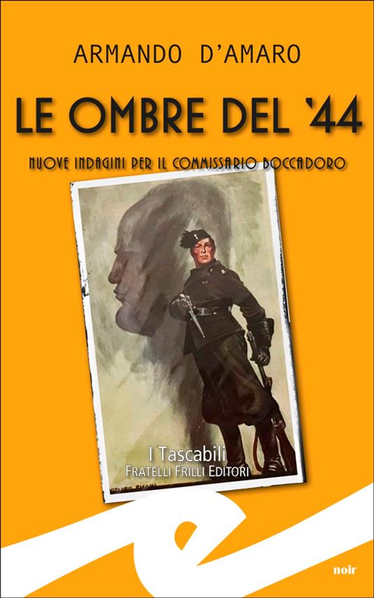 Le ombre del '44 - Armando d'Amaro - ebook