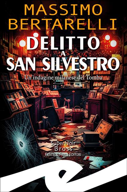 Delitto a San Silvestro - Massimo Bertarelli - ebook