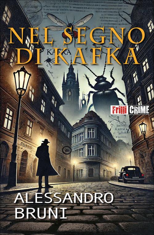 Nel segno di Kafka - Alessandro Bruni - copertina