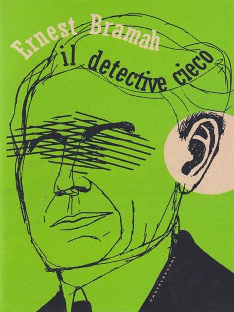 Il detective cieco - Ernest Bramah - 3