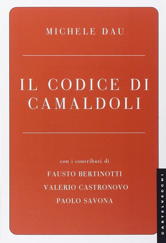 Il codice di Camaldoli - Michele Dau - 6