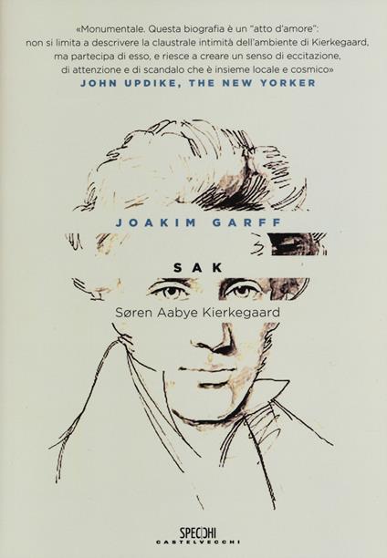 Sak. Soren Aabye Kierkegaard. Una biografia - Joakim Garff - copertina