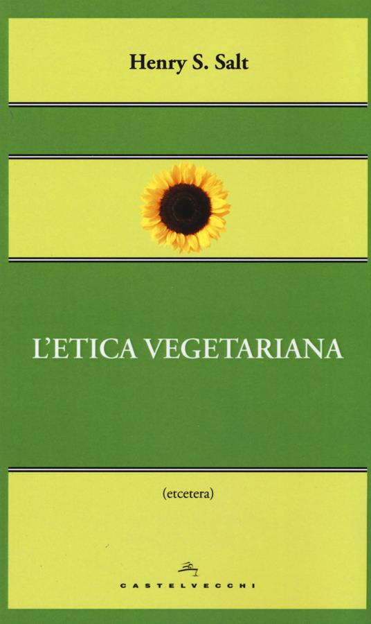 L'etica vegetariana - Henry S. Salt - copertina