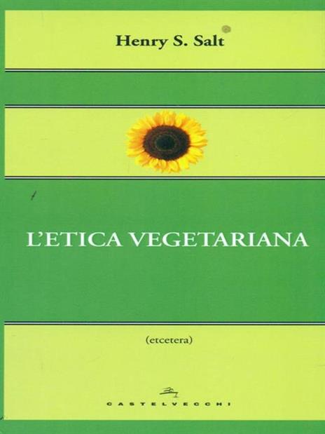 L'etica vegetariana - Henry S. Salt - 4