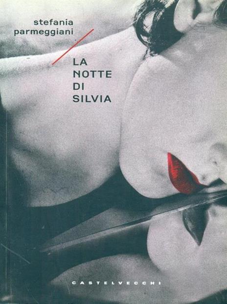 La notte di Silvia - Stefania Parmeggiani - copertina