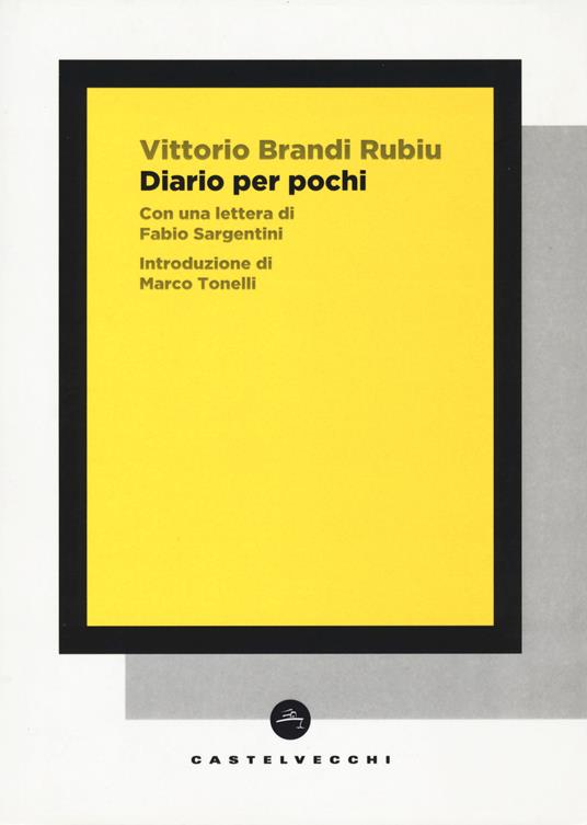 Diario per pochi - Vittorio Brandi Rubiu - copertina