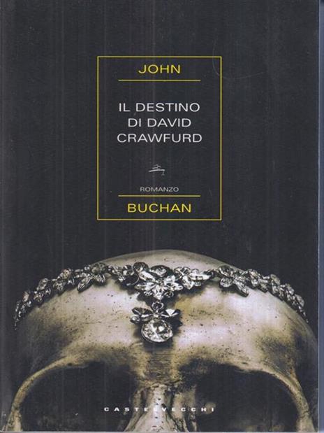 Il destino di David Crawfurd - John Buchan - 3