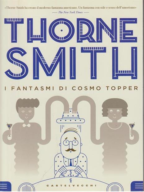 I fantasmi di Cosmo Topper - Thorne Smith - copertina