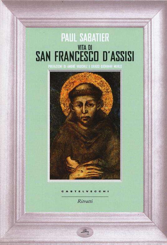 Vita di San Francesco d'Assisi - Paul Sabatier - copertina