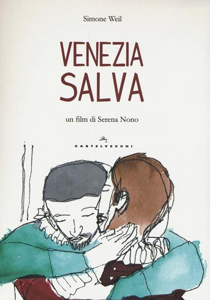 Venezia salva. Con DVD - Simone Weil - copertina