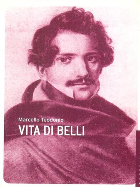 Vita di Belli - Marcello Teodonio - copertina