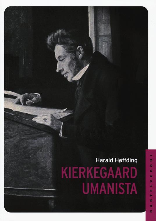 Kierkegard umanista - Harald Høffding - copertina