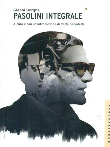 Pasolini integrale - Gianni Borgna - 5