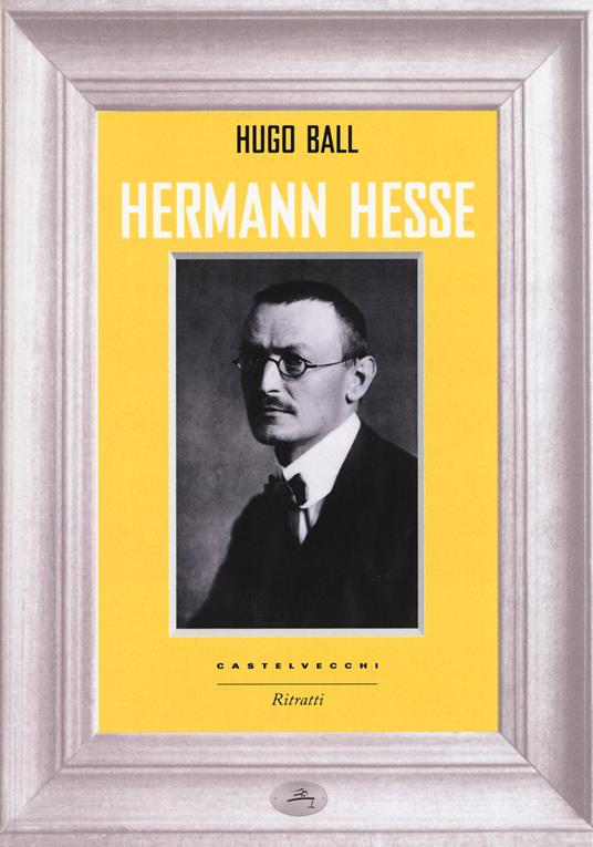Hermann Hesse - Hugo Ball - copertina