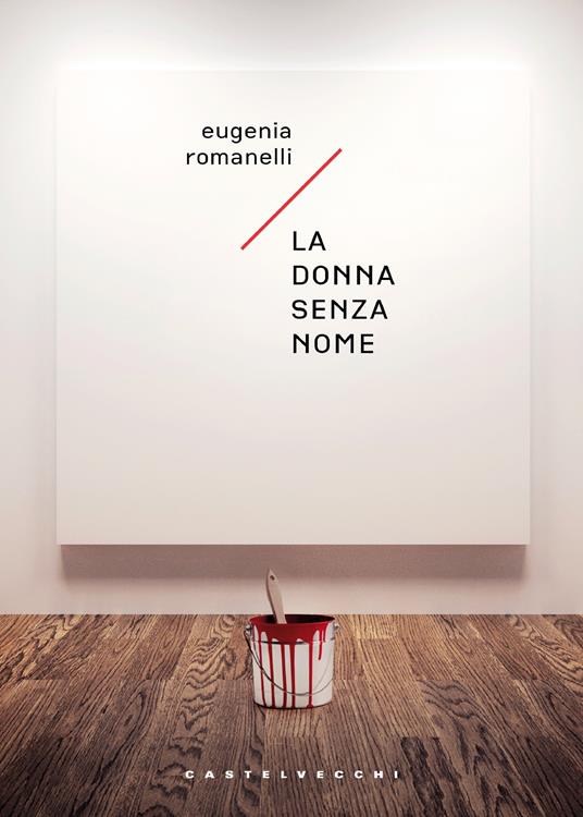 La donna senza nome - Eugenia Romanelli - ebook