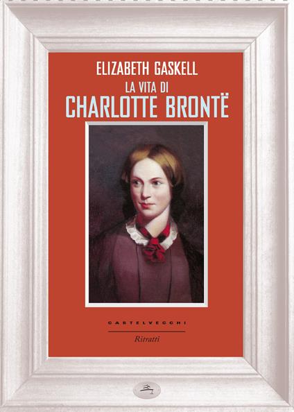 La vita di Charlotte Brontë - Elizabeth Gaskell,Simone Buffa di Castelferro - ebook