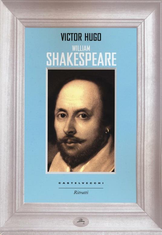 William Shakespeare - Victor Hugo - copertina