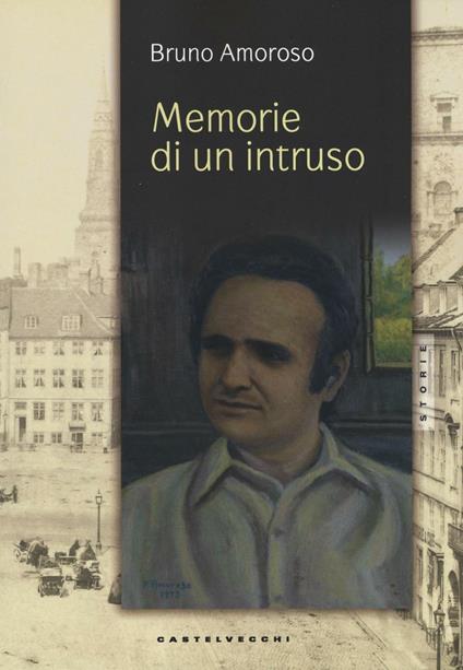 Memorie di un intruso - Bruno Amoroso - copertina
