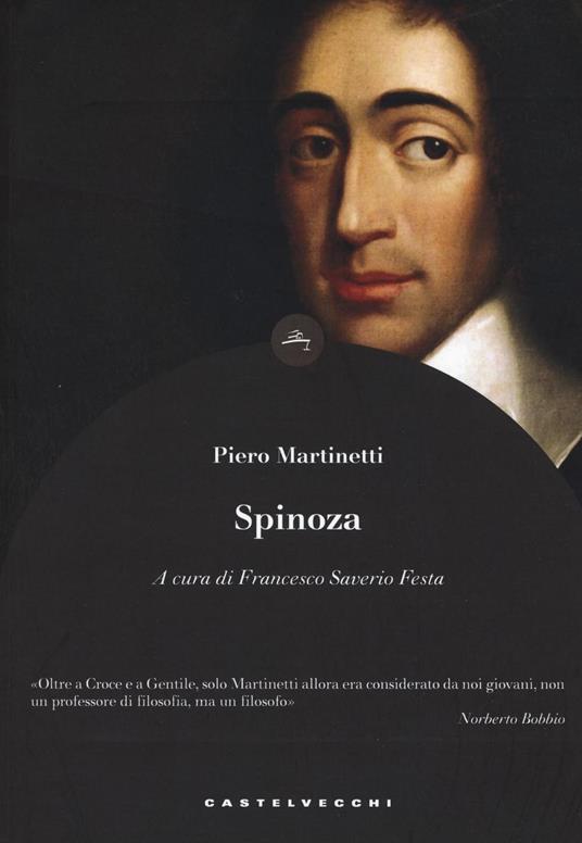 Spinoza - Piero Martinetti,Francesco Saverio Festa - copertina
