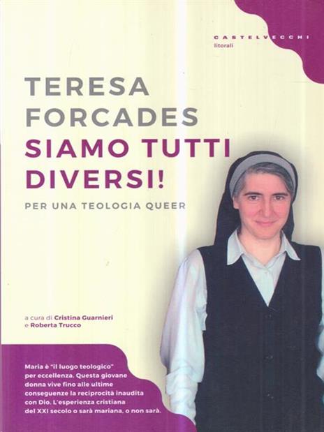 Siamo tutti diversi! Per una teologia queer - Teresa Forcades - copertina