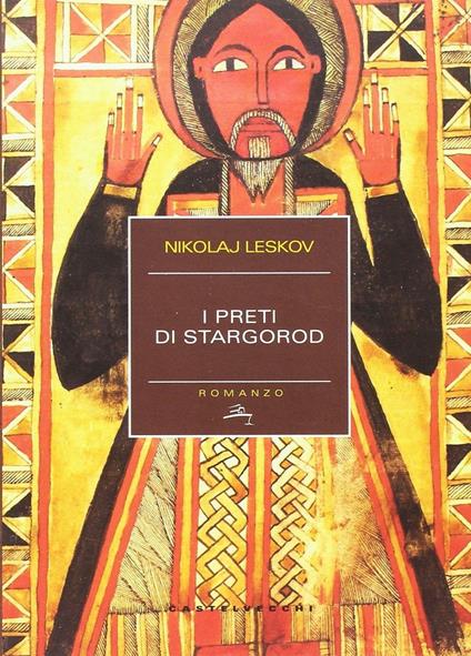 I preti di Stargorod - Nikolaj Leskov - copertina