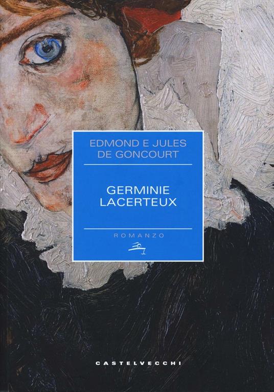 Germine Lacerteux - Edmond de Goncourt,Jules de Goncourt - copertina