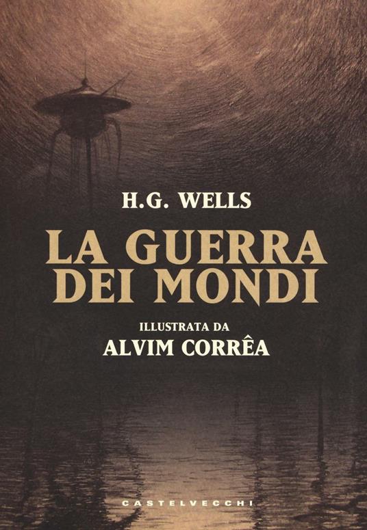 La guerra dei mondi. Ediz. a colori - Herbert George Wells - copertina