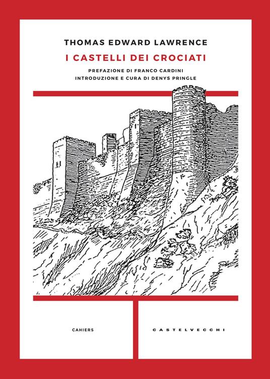 I castelli dei crociati - Thomas Edward Lawrence - copertina