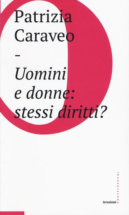 Uomini e donne: stessi diritti? - Patrizia Caraveo - copertina