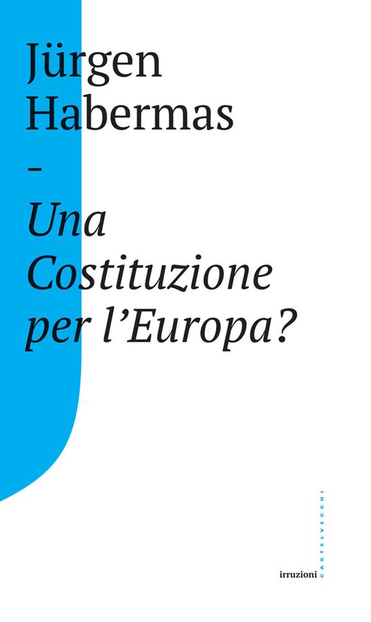 Una Costituzione per l'Europa? - Jürgen Habermas - copertina