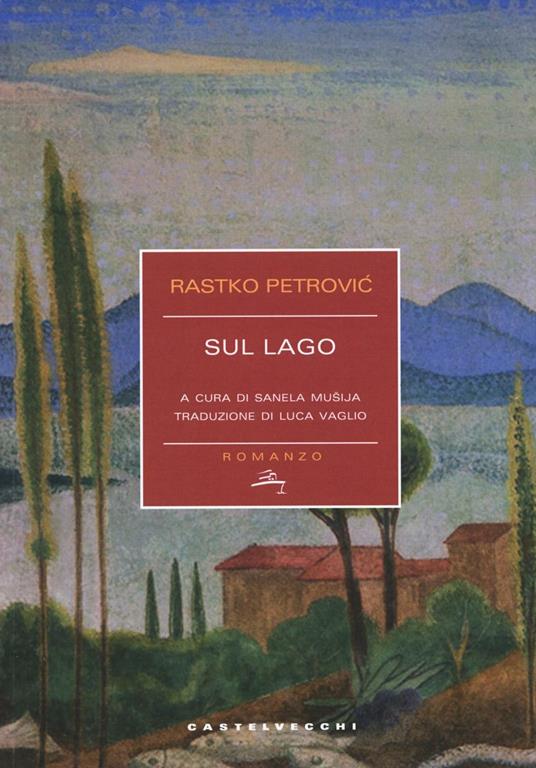 Sul lago - Rastko Petrovic - copertina