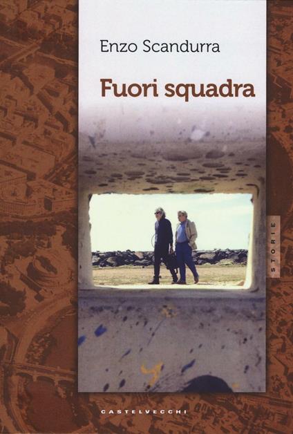 Fuori squadra - Enzo Scandurra - copertina