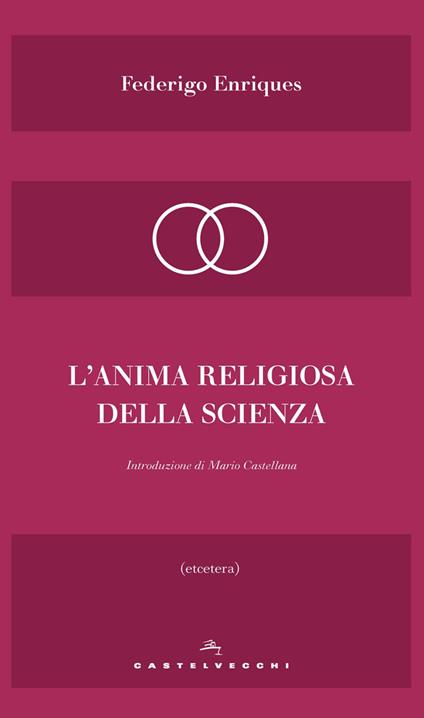 L' anima religiosa della scienza - Federigo Enriques - ebook