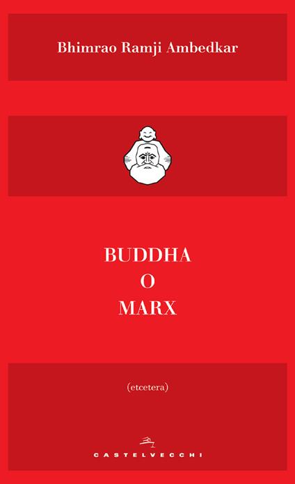 Buddha o Marx - Bhimrao Ramij Ambedkar,Massimo De Pascale - ebook